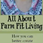 About Farm Fit Living