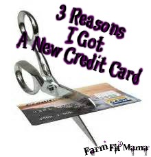 3 Reasons I Got A New Credit Card