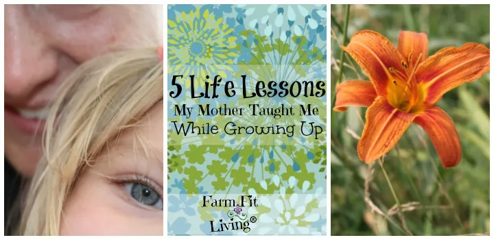 life lessons my mother taught me