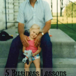 business lessons grandpa taught me