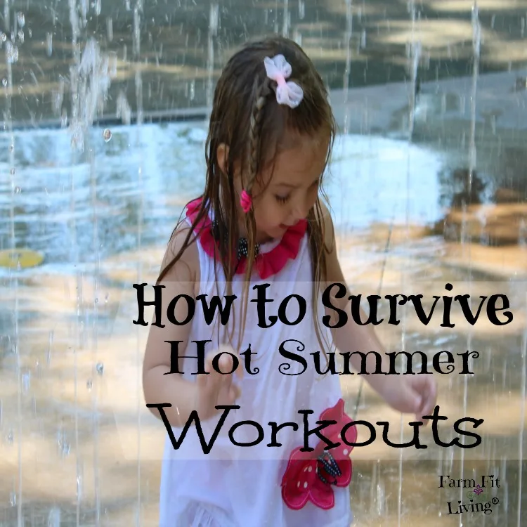 survive hot summer workouts