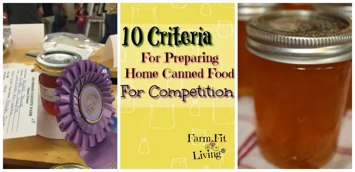 10 Criteria for Preparing Home Canned Foods for Competition