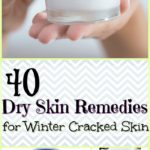 dry skin remedies for winter cracked skin