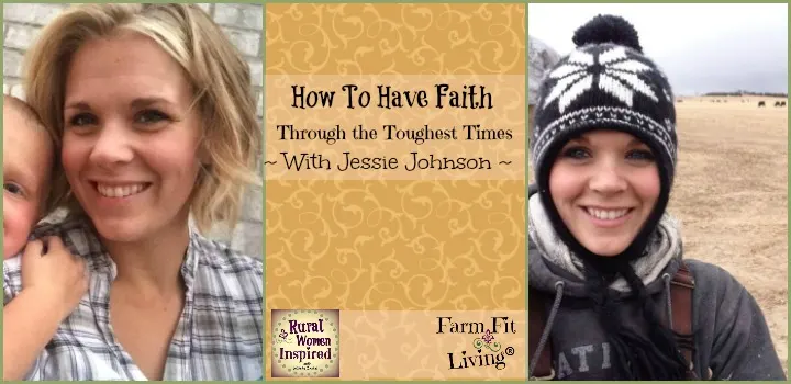 How to Have Faith through the toughest times