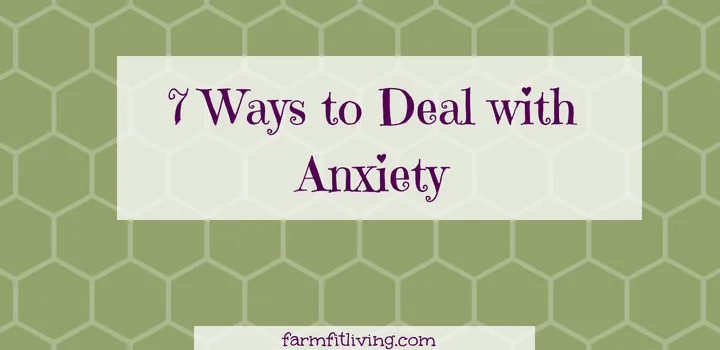 ways to deal with anxiety