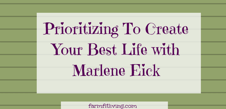 Prioritizing to create you best life