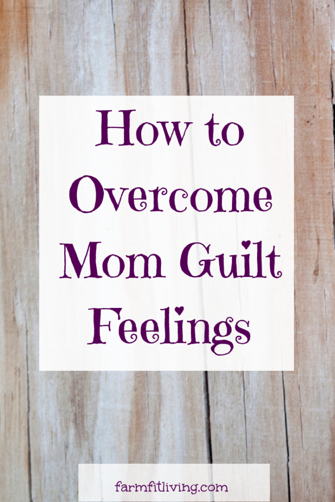 How To Overcome Mom Guilt 8857