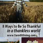 8 ways to be so thankful in a thankless world