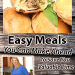 Easy Meals you can Make Ahead to Save you Valuable Time with Deanne Frieders