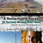 A Remarkable Recap of the Scary Missouri River Flood