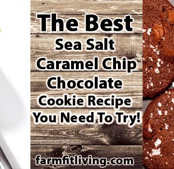 The Best Sea Salt Caramel Chip Chocolate Cookie Recipe