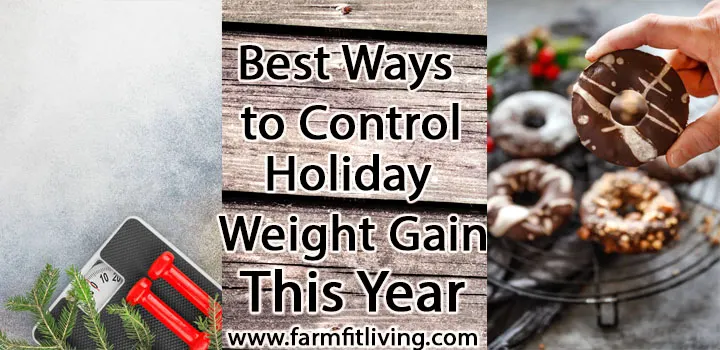 best ways to control holiday weight gain